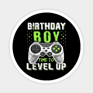 Birthday Boy Time to Level Up Video Game Birthday Gift Boys T-Shirt Magnet